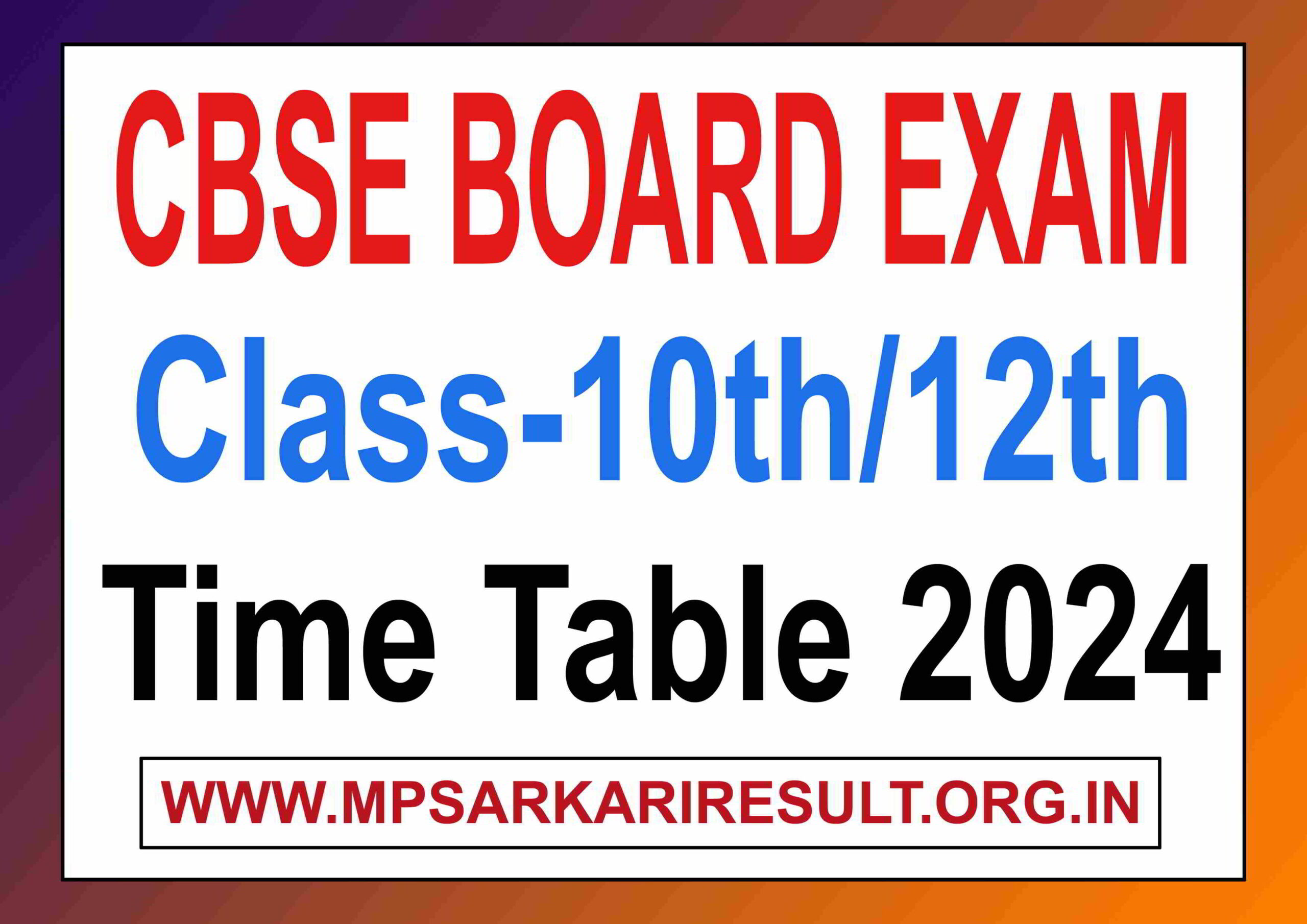 10th board exam date 2024 cbse time table